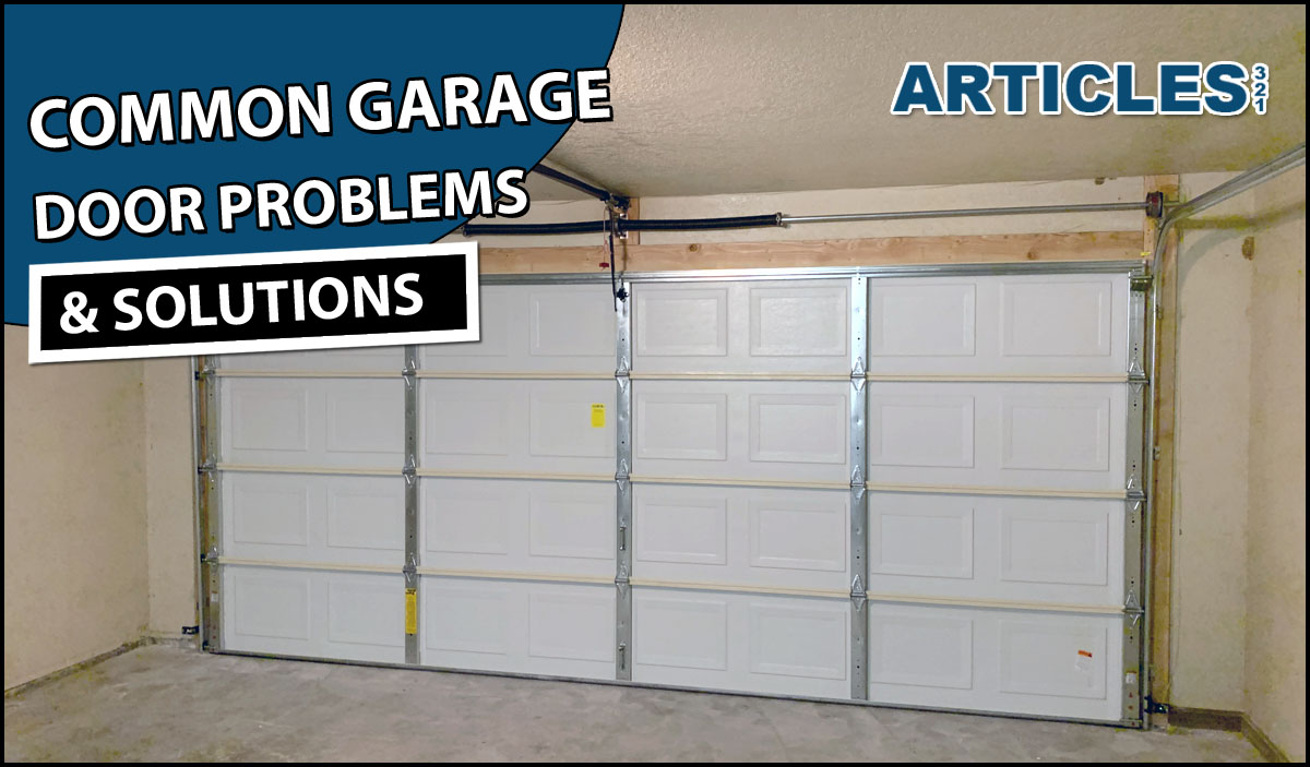 Common Garage Door Problems Articles321