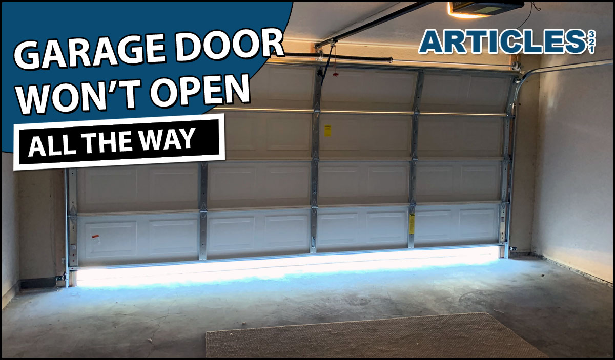 How do I fix a garage door that opens halfway? 2